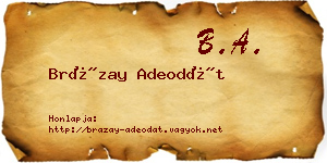 Brázay Adeodát névjegykártya